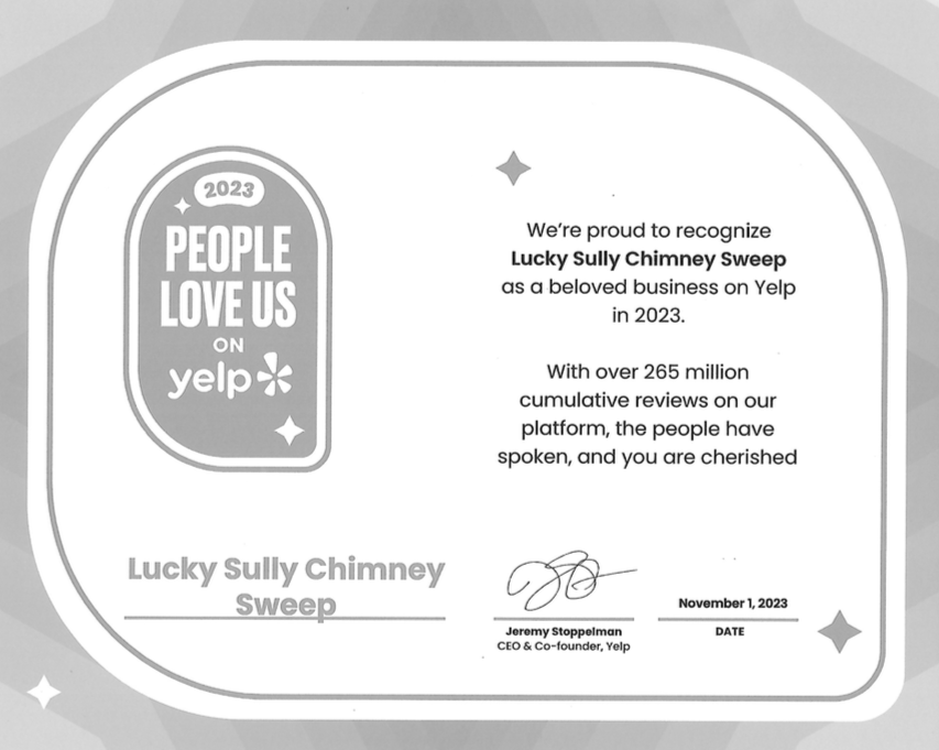 We're proud to recognize Lucky Sully Chimney Sweep as one of the highest-rated and best reviewed businesses on Yelp